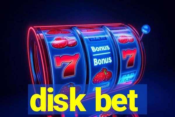 disk bet